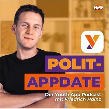 Polit-Appdate- Der neue Politik-Podcast der Youth App